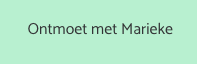 Ontmoet met marieke online